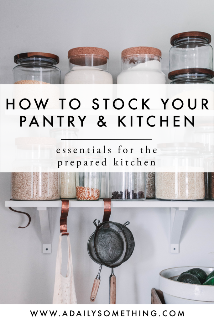 how to stock your pantry and kitchen