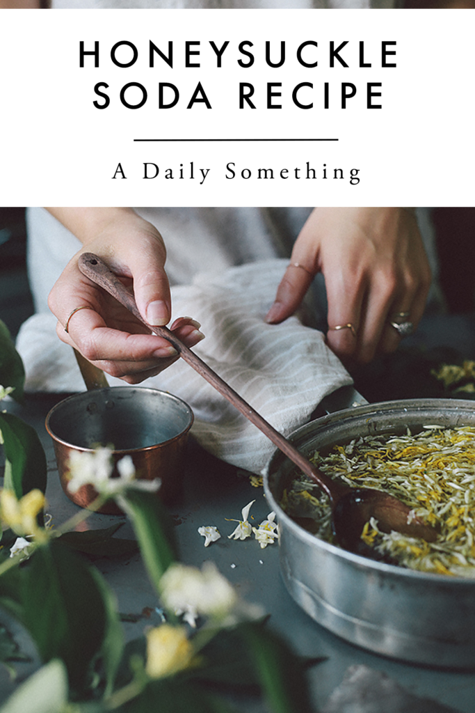 Recipe Summer with Honeysuckle Soda A Daily Something